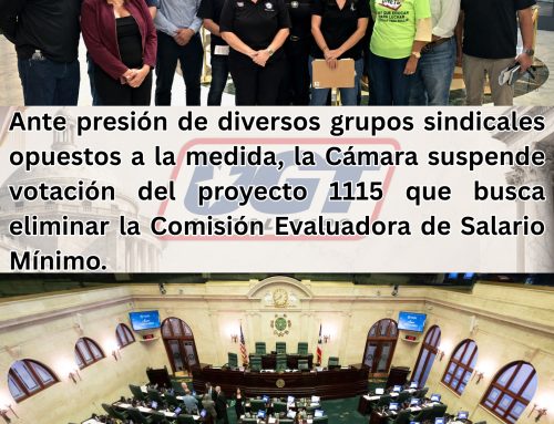 Freno al Proyecto 1115: La Cámara de Representantes suspende votación ante fuerte presión laboral.